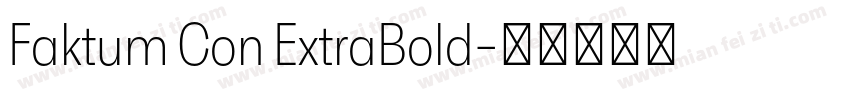 Faktum Con ExtraBold字体转换